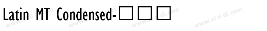 Latin MT Condensed字体转换